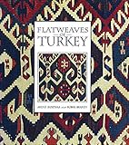 Flatweaves of Turkey by Arend T. Bandsma, Robin Brandt