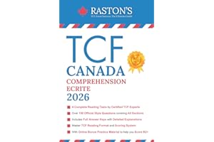 TCF Canada Comprehension Ecrite - 4 Complete Reading Tests with Answer Keys to Score B2+ on the TCF Exam