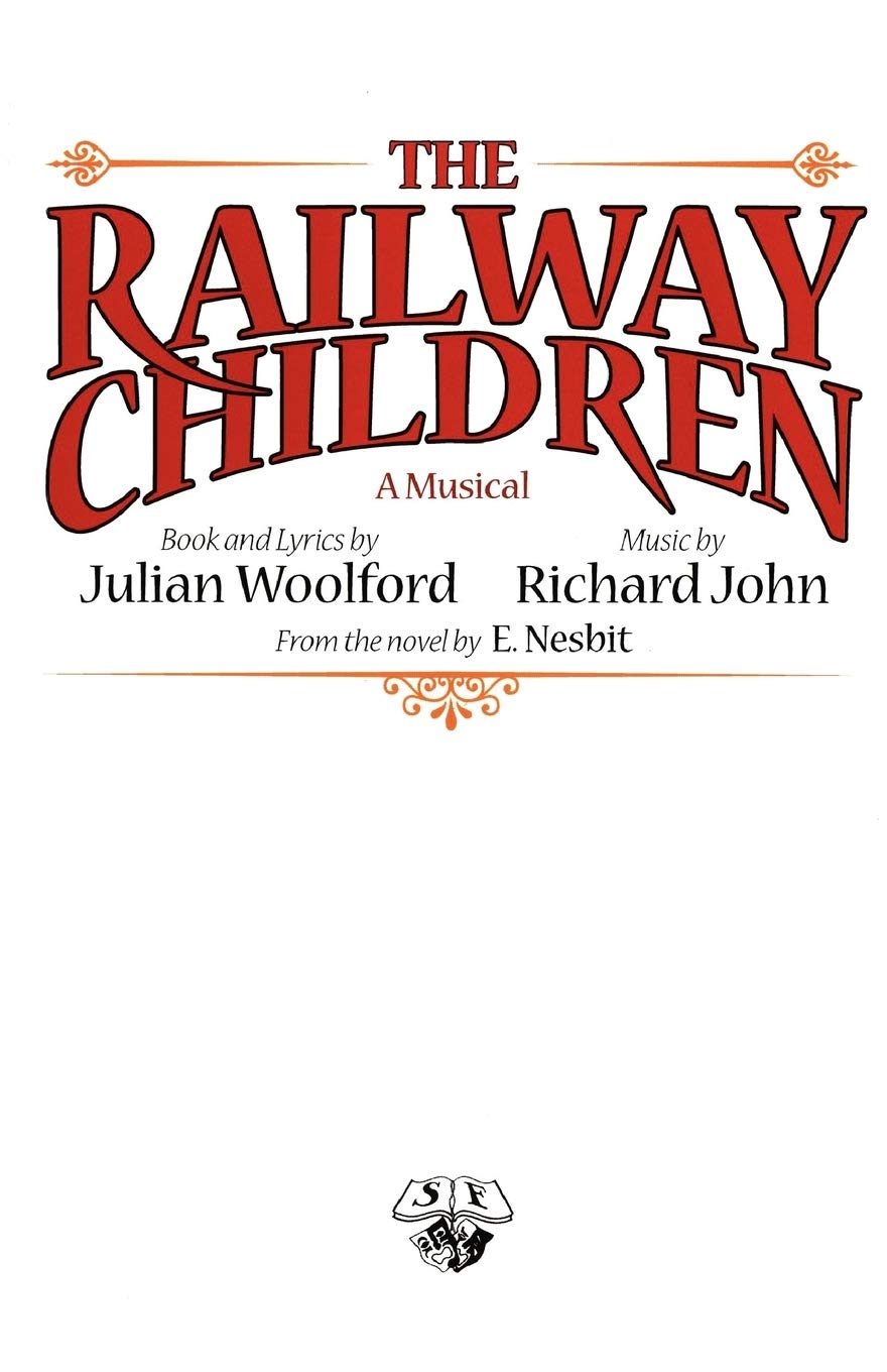 The Railway Children: A Musical (Libretto)