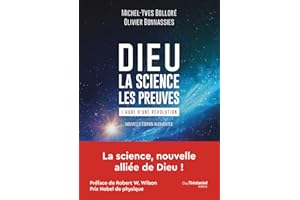 DIEU : LA SCIENCE LES PREUVES