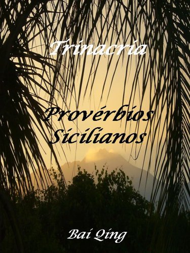Livro Trinacria, Provérbios Sicilianos (Provérbios do Mundo Livro 2)