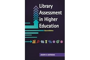 Library Assessment in Higher Education