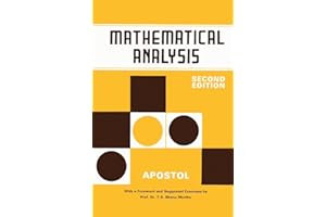 Mathematical Analysis: 2nd Ed *** Ref 0-201-002 by T.M. Apostol (2002-05-04)