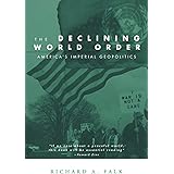 The Declining World Order (Global Horizons)