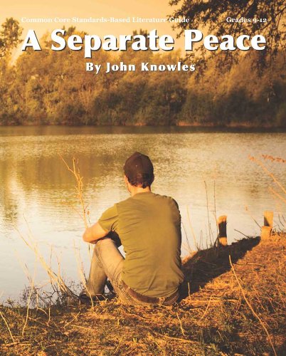 Separate Peace Teacher Guide - Novel lesson unit for teaching A Separate Peace in Grades 9-12