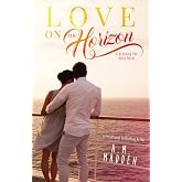 LOVE on The Horizon, A Breaking the Rules Novel
