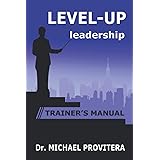 Level Up Leadership: Trainer's Manual
