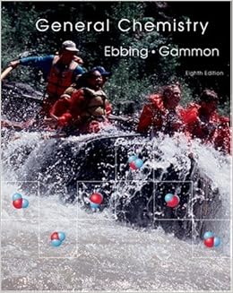 General Chemistry Eighth Edition 8th Edition Ebbing Darrell Gammon Steven D 2006 Hardcover Books General Chemistry Eighth Edition 8th Edition Ebbing Darrell Gammon Steven D 2006 Hardcover Books