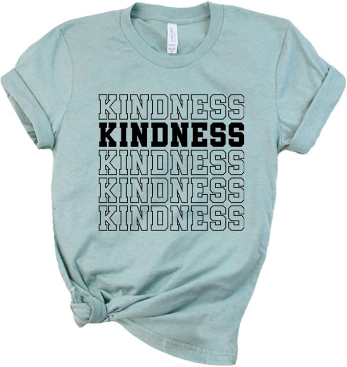 Kindness TShirt Be Kind Shirt Inspirational Women's Tshirt Positive