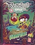 Spooky & les contes de travers, Tome 2 : Charmant vampire by
