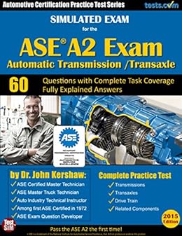 Amazon Com Simulated Exam For The Ase A2 Test Automatic