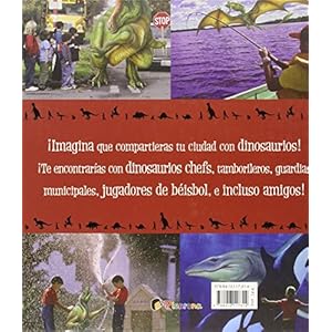 Si en mi ciudad vivieran dinosaurios (Spanish Edition)