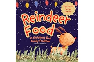 Reindeer Food: A Christmas Eve Family Tradition