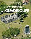Patrimoine de la Guadeloupe (French Edition) by 