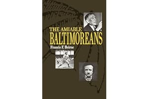 The Amiable Baltimoreans (Maryland Paperback Bookshelf)