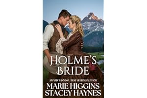 Holmes' Bride: Mail-Order Bride (Runaway Mail-Order Bride Book 11)