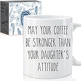 May Your Coffee Be Stronger Than Your Daughter's Attitude Birthday Gifts for Mom Dad from Daughter, Mother’s Day Father’s Day Thanksgiving Christmas Gifts from Daughter, Stepdad Parents Gift-34