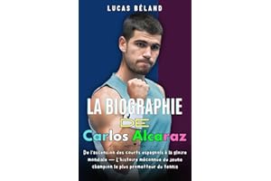 La Biographie de Carlos Alcaraz: De l’ascension des courts espagnols à la gloire mondiale — L’histoire méconnue du jeune cham