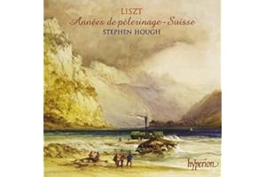 Liszt: Annees De Pelerinage-Suisse