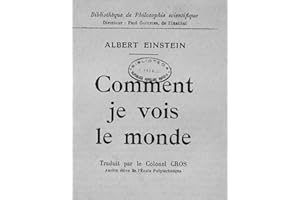 Comment je vois le monde - Albert Einstein (French Edition)