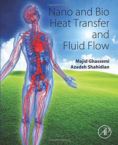 Nano and Bio Heat Transfer and Fluid Flow