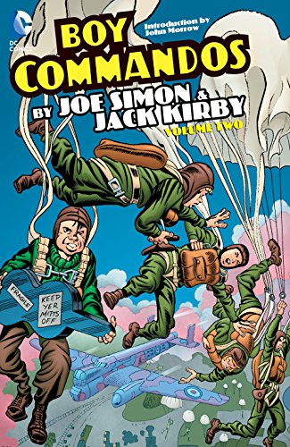 Boy Commandos by Joe Simon and Jack Kirby Vol. 2 by Joe Simon