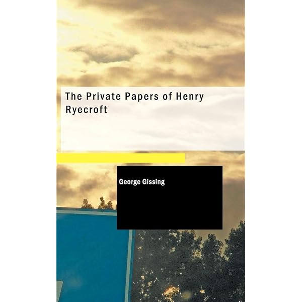 Private Papers of Henry Ryecroft: George Gissing: 9780451500779
