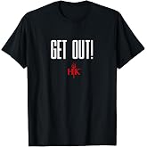 Official Hell's Kitchen Get Out! T-Shirt T-Shirt