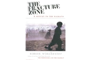 The Fracture Zone: A Return To The Balkans