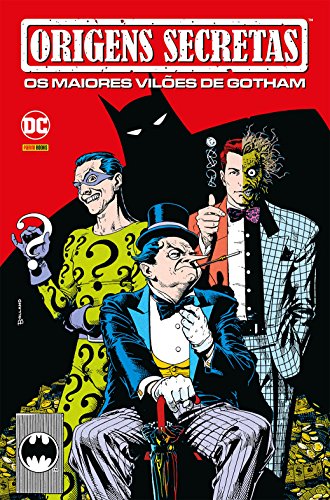 Livro Origens Secretas   Os Maiores Vilões de Gotham