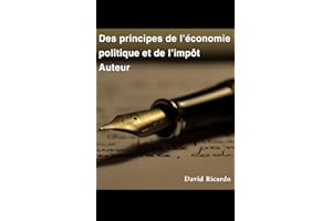 Des principes de l’économie politique et de l’impôt (French Edition)