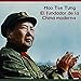 Mao Tse Tung: El fundador de la china moderna [The founder of modern China] by 
