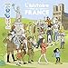 Mes p'tits docs/Mes docs animes: L'histoire de France (French Edition) by