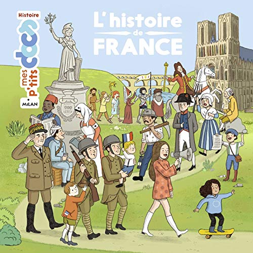 Mes p'tits docs/Mes docs animes: L'histoire de France (French Edition) by Stephanie Ledu