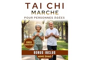 TAI CHI MARCHE POUR PERSONNES ÂGÉES (GROS CARACTÈRES): Programme illustré de 28 jours pour l’équilibre, la force et la préven