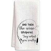 BONETAT 1PCS Funny Wine Lovers Kitchen Towels,Decorative Wine Accessories,Themed Tea & Dish Towels for Women & Men,16x23.5 Inch Absorbent Waffle,Perfect Housewarming,Bridal Shower Gift -07