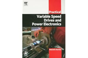 Practical Variable Speed Drives and Power Electronics (Practical Professional Books)