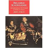 Reliable Knowledge: An Exploration of the Grounds for Belief in Science (Canto original series)