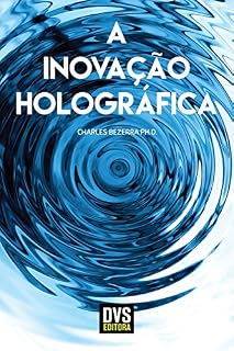 Livro A Inovação Holográfica