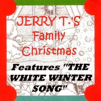 Christmas jerri 2005 mccoy ramblings rare family 2006 Jerry T's Family Christmas by Jerry T. Band on Amazon Music - Amazon.com