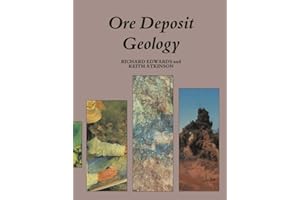 Ore Deposit Geology and its Influence on Mineral Exploration