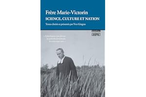 Science, culture et nation: Textes choisis et présentés par Yves Gingras (Boréal compact t. 320) (French Edition)