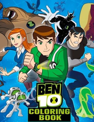 Ben 10 Coloring Book: Great Activity Book for Kids Paperback – January 16, 2018