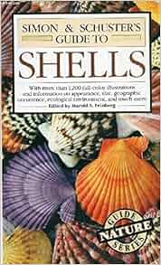 Simon Amp Schuster S Guide To Shells Nature Guide Series