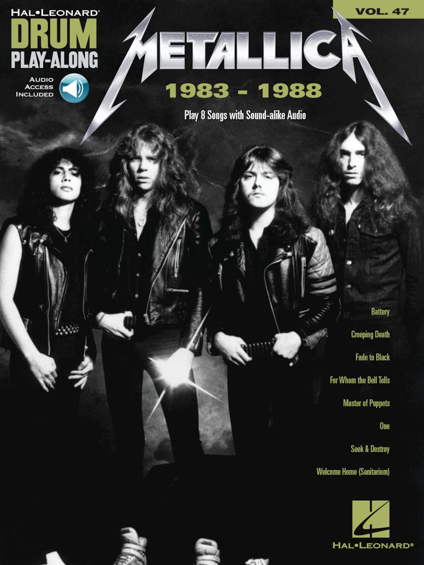 Metallica: 1983-1988 - Drum Play-Along Volume 47 (Hal Leonard Drum Play-Along, 47)