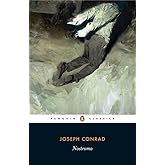 Nostromo: A Tale of the Seaboard (Penguin Classics)