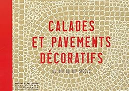 Calades et pavements décoratifs
