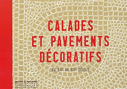 Calades et pavements décoratifs