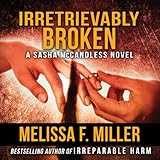 Irretrievably Broken: Sasha McCandless, Book 3