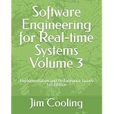 Software Engineering for Real-time Systems Volume 3: Implementation and performance Issues (Engineering of Real-Time Embedded Systems)